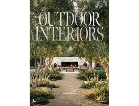 Livro Outdoor Interiors de Juliet Roberts (Inglês - Capa Dura)