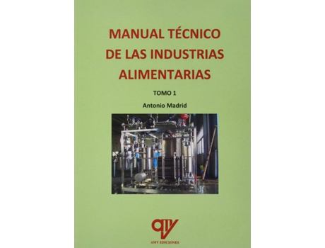 Livro Manual Técnico De Industrias Alimentarias de Antonio Madrid Vicente (Español)