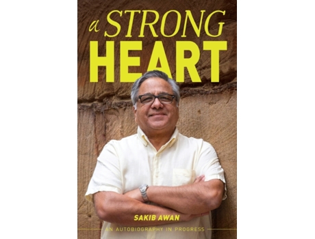 Livro A Strong Heart: An Autobiography in Progress Sakib Awan (Inglês)
