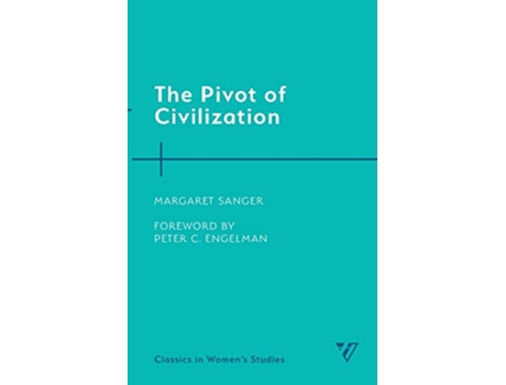 Livro Pivot of Civilization de Margaret Sanger (Inglês)