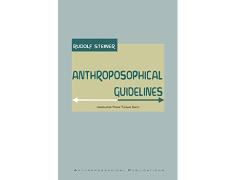 Livro Anthroposophical Guidelines de Rudolf Steiner (Inglês)