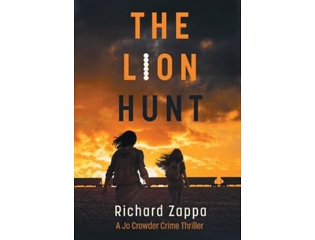 Livro The Lion Hunt de Richard Zappa (Inglês - Capa Dura)