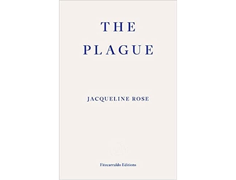 Livro Plague de Jacqueline Rose (Inglês)