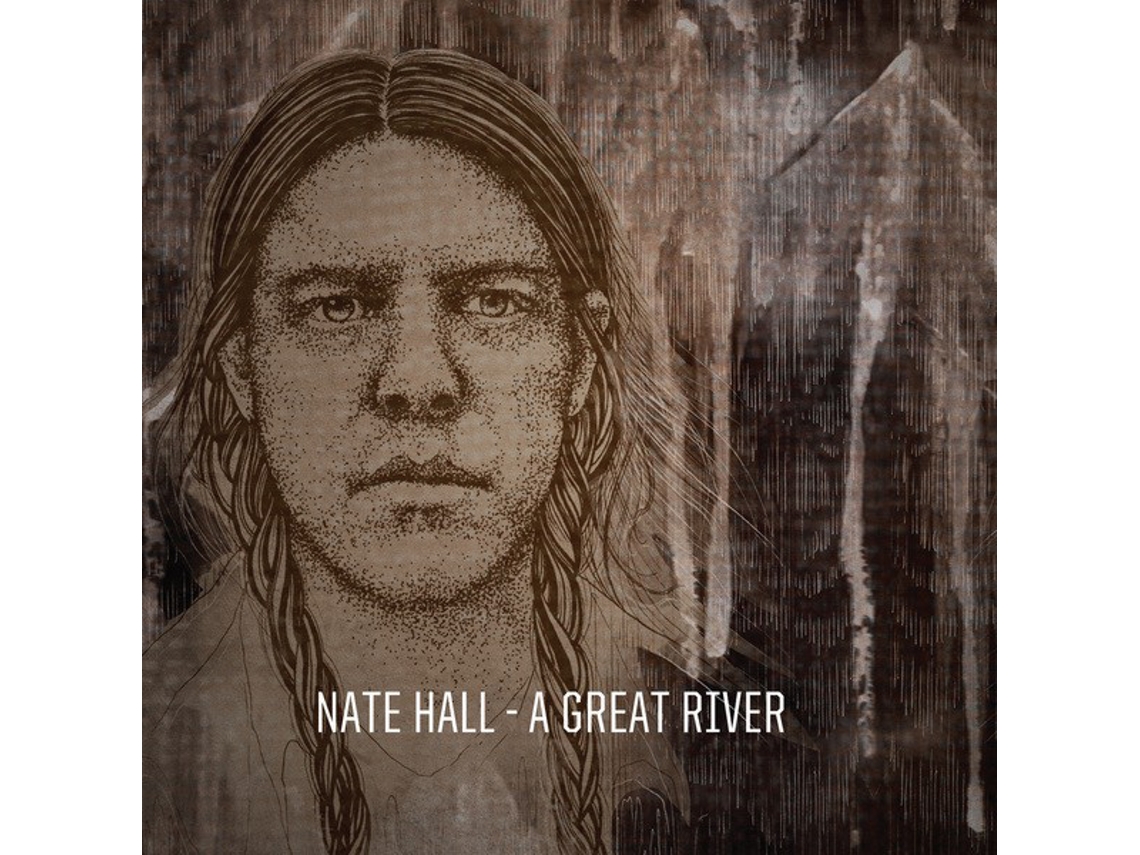 CD Nate Hall - A Great River