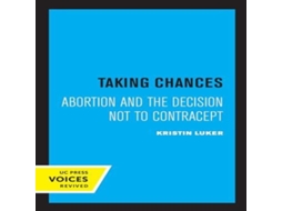 Livro Taking Chances de Kristin Luker (Inglês)