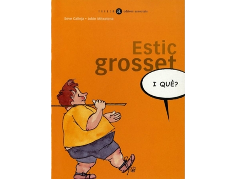 Livro Estic Grosset, I Que? de Seve Calleja (Valenciano)