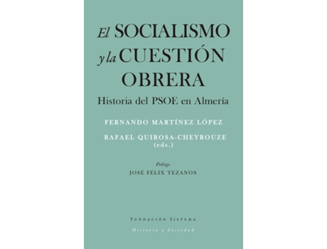 Livro El Socialismo Y La Cuestión Obrera de Quirosa-Cheyrouse Martínez (Espanhol)