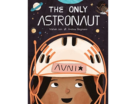 Livro Only Astronaut de Mahak Jain (Inglês - Capa Dura)