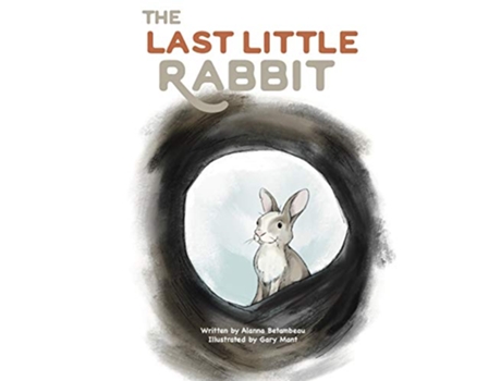 Livro The Last Little Rabbit de Alanna Betambeau (Inglês)