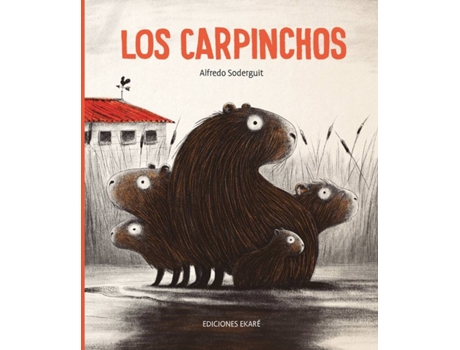 Livro Los Carpinchos de Alfredo Soderguit (Espanhol)