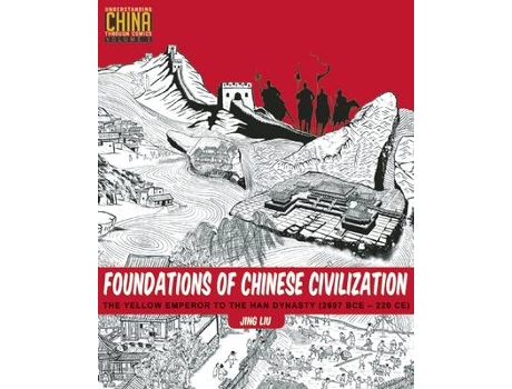 Livro foundations of chinese civilization de jing liu (inglês)