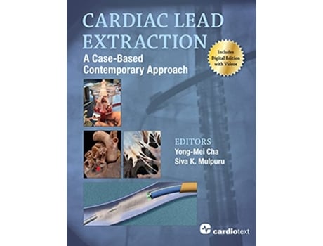 Livro Cardiac Lead Extraction A CaseBased Contemporary Approach de YongMei Cha Siva K Mulpuru (Inglês)