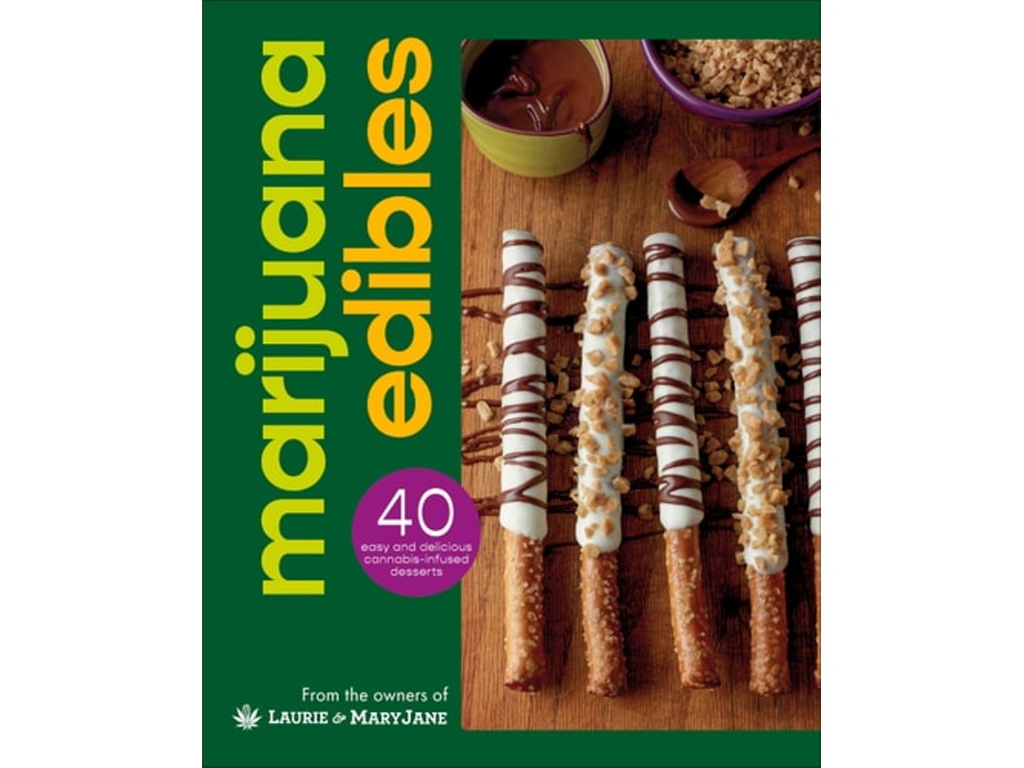 Livro Marijuana Edibles de Laurie Wolf e Mary Thigpen (Inglês - Capa Dura)