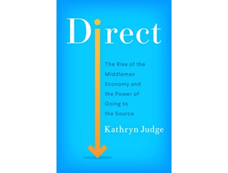 Livro Direct de Kathryn Judge (Inglês - Capa Dura)