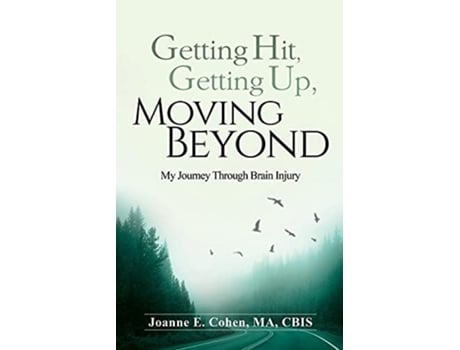 Livro Getting Hit Getting Up Moving Beyond My Journey Through Brain Injury de Joanne E Cohen (Inglês)