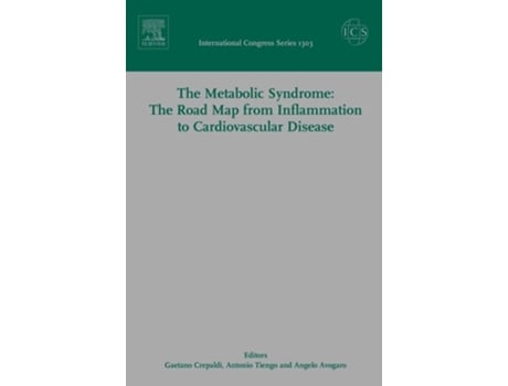 Livro The Metabolic Syndrome The Road Map From Inflammation To Cardiovascular Disease, Ics 1303 De Crepaldi, Gaetano Et Al. (inglês - Capa Dura)
