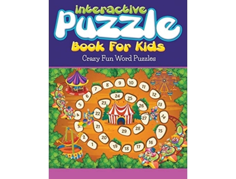 Livro Interactive Puzzle Book For Kids Crazy Fun Word Puzzles De Bowe Packer (inglês)