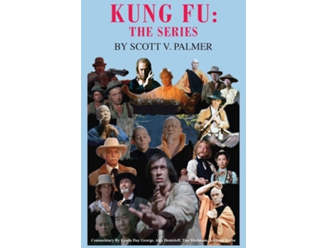 Livro Kung Fu The Series De Scott V Palmer (inglês - Capa Dura)
