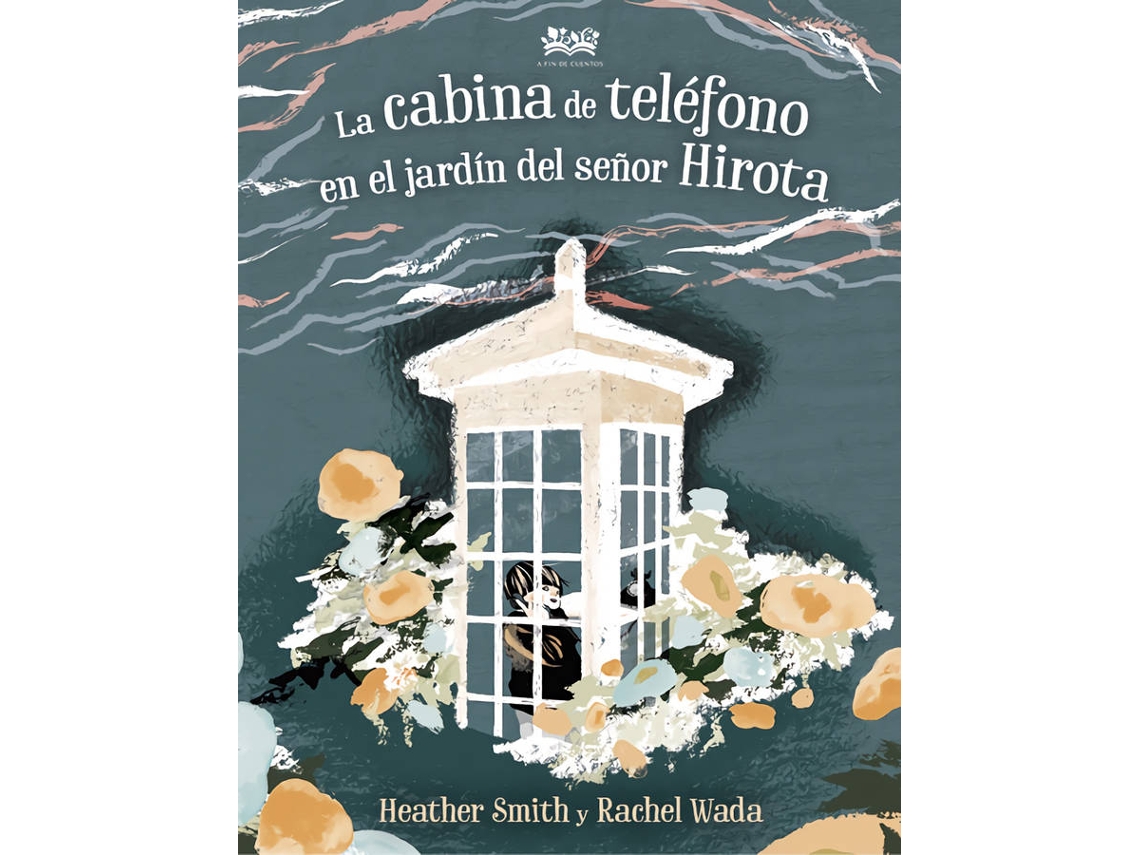 Livro La Cabina De Teléfono En El Jardín Del Señor Hirota de Heather Smith (Espanhol)