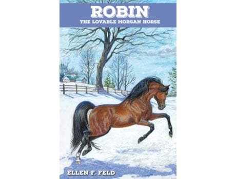 Livro Robin The Lovable Morgan Horse de Thomas K Glennan (Inglês)