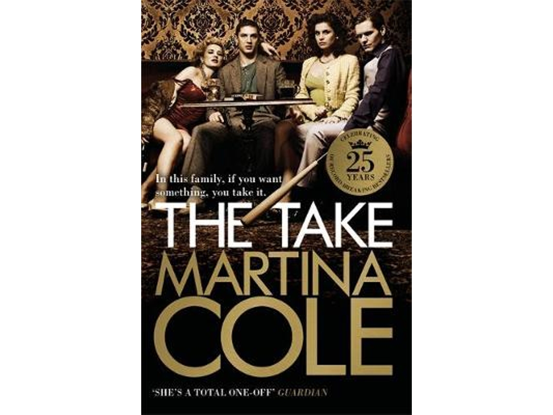 Livro The Take de Martina Cole (Inglês)