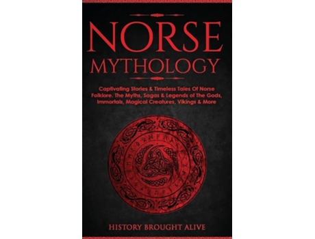 Livro Norse Mythology de History Brought Alive (Inglês)