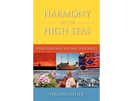 Livro Harmony on the High Seas, When Your Mate Becomes Your Matey de Virginia Crane Gleser (Inglês)
