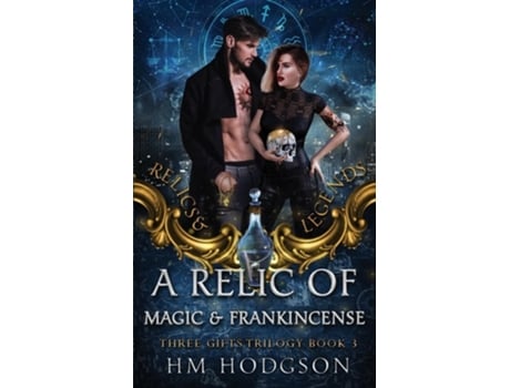 Livro A Relic Of Magic And Frankincense de HM Hodgson (Inglês)