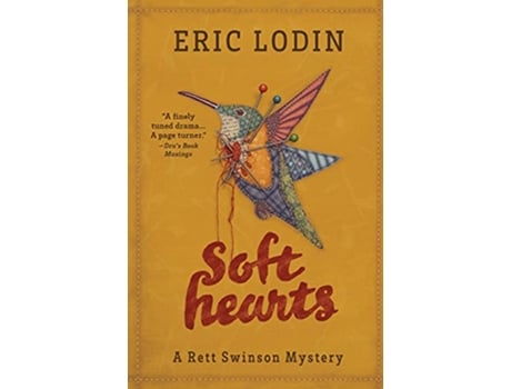 Livro Soft Hearts A Rett Swinson Mystery Rett Swinson Mystery Series de Eric Lodin (Inglês)