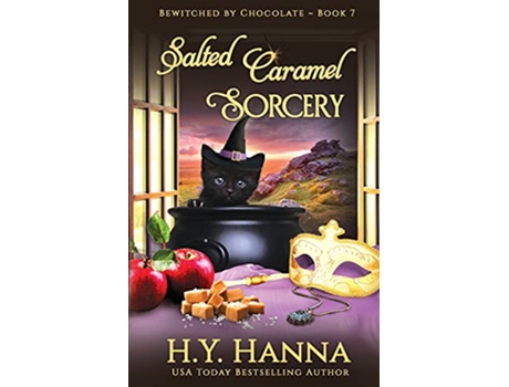 Livro Salted Caramel Sorcery Bewitched By Chocolate Mysteries Book 7 de H y Hanna (Inglês)