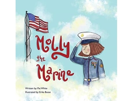 Livro Molly The Marine De Pat White (inglês)