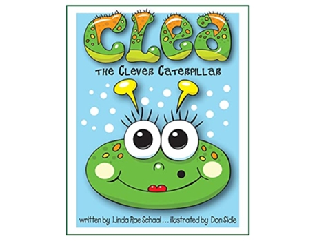 Livro Clea the Clever Caterpillar de Linda Rae Schaal (Inglês - Capa Dura)