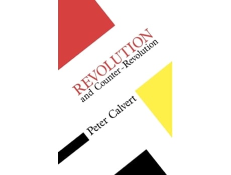 Livro Revolution And Counter Revolution De Peter Calvert E Patricia Calvert (inglês)