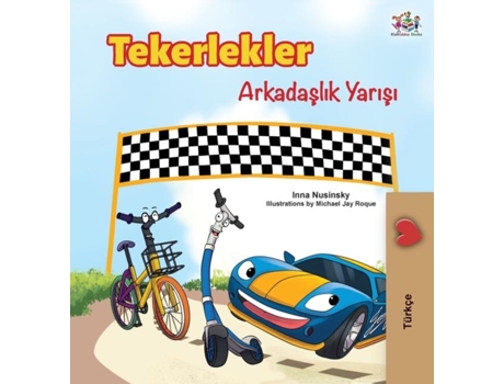 Livro The Wheels -the Friendship Race De Kidkiddos Books (inglês)
