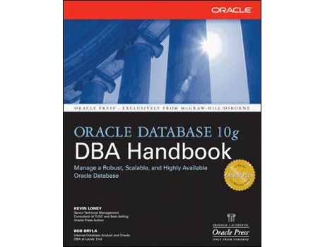 Livro Oracle Database 10g DBA Handbook de Kevin Loney e Bob Bryla (Inglês)