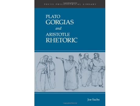 Livro Gorgias and Rhetoric de Plato e Aristotle (Inglês)