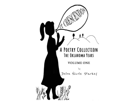 Livro It Crescendos A Poetry Collection The Oklahoma Years De Starkey, Delon Et Al. (inglês)