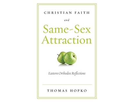 Livro Christian Faith and Same Sex Attraction de Fr Thomas Hopko (Inglês)