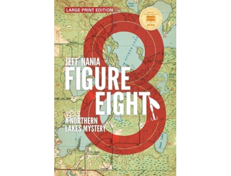 Livro Figure Eight A Northern Lakes Mystery de Jeff Nania (Inglês - Capa Dura)