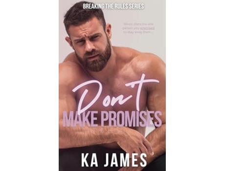 Livro Dont Make Promises de KA James (Inglês)