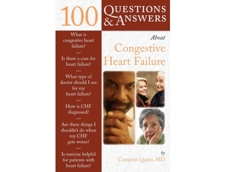 Livro 100 Questions & Answers About Congestive Heart Failure (100 Questions and Answers About...) Campion E. Quinn (Inglês)