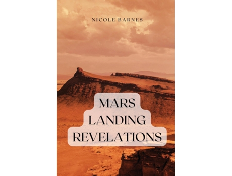 Livro Mars landing revelations de Nicole Barnes (Inglês)