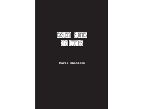 Livro Eastern Stories and Legends de Marie L Shedlock (Inglês)