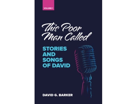 Livro This Poor Man Called Stories and Songs of David Volume 1 de David G Barker (Inglês)