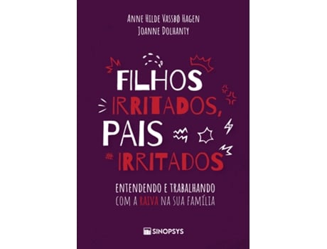 Livro Filhos Irritados, Pais Irritados Entendendo E Trabalhando Com A Raiva Na Sua Família De Anne Hilde Vassb Hagen (português Do Brasil)