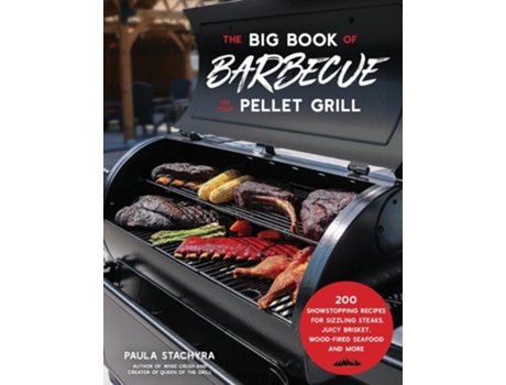 Livro The Big Book of Barbecue on Your Pellet Grill de Paula Stachyra (Inglês)