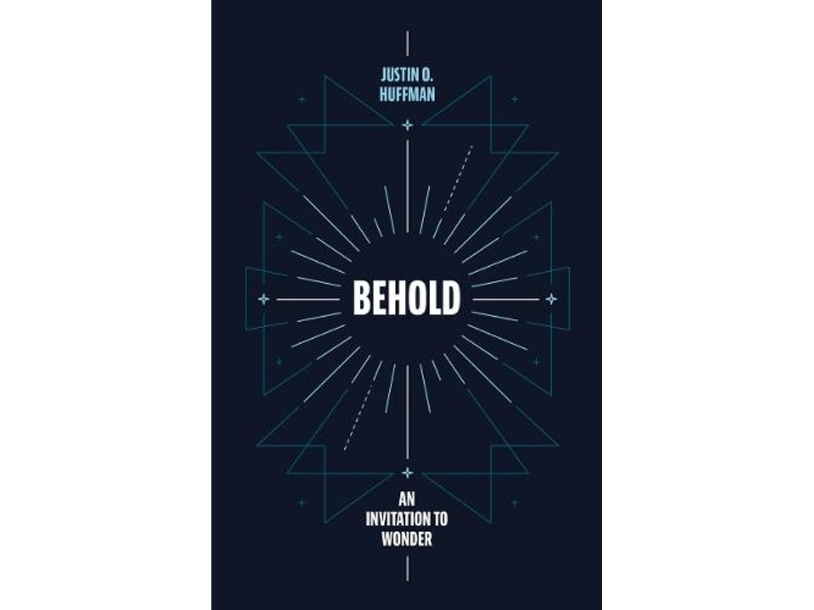 Livro Behold de Justin Huffman (Inglês)