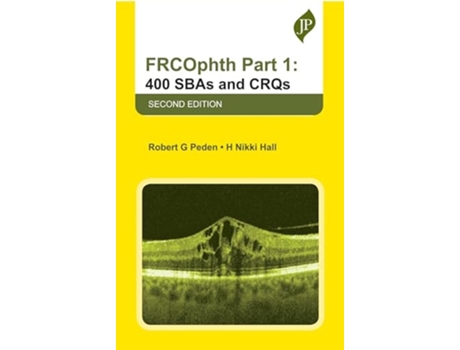 Livro FRCOphth Part 1 400 SBAs and CRQs de Robert G Peden (Inglês)