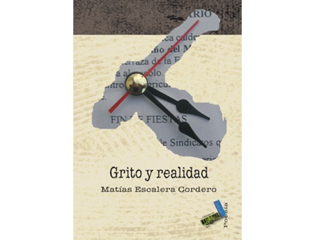 Livro Grito Y Realidad de Matías Escalera Cordero (Espanhol)