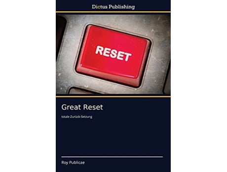 Livro Great Reset totale ZurückSetzung German Edition de Roy Publicae (Alemão)